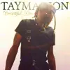 Taymarion - Beautiful Lies - Single
